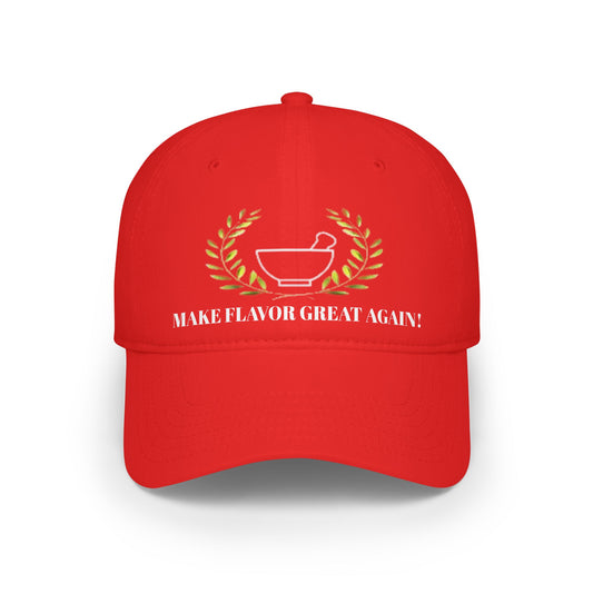 Make Flavor Great Again! Low Profile Baseball Cap - Perfect Gift for Food Lovers